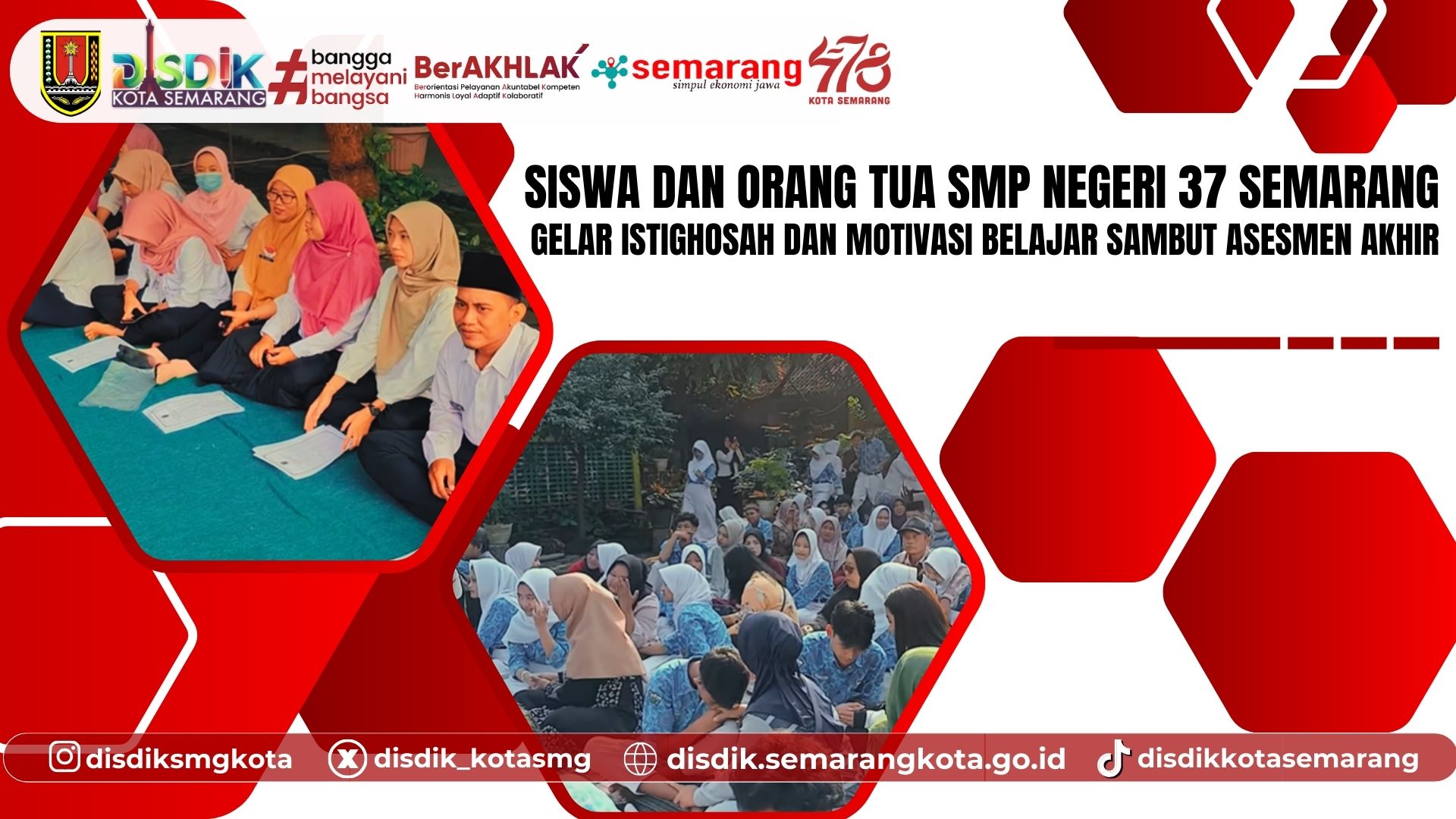 Siswa dan Orang Tua SMP Negeri 37 Semarang Gelar Istighosah dan Motivasi Belajar Sambut Asesmen Akhir